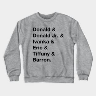 The Trumps Black Crewneck Sweatshirt